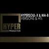 HyperSOUL-X & MA-B - Versions & HTs